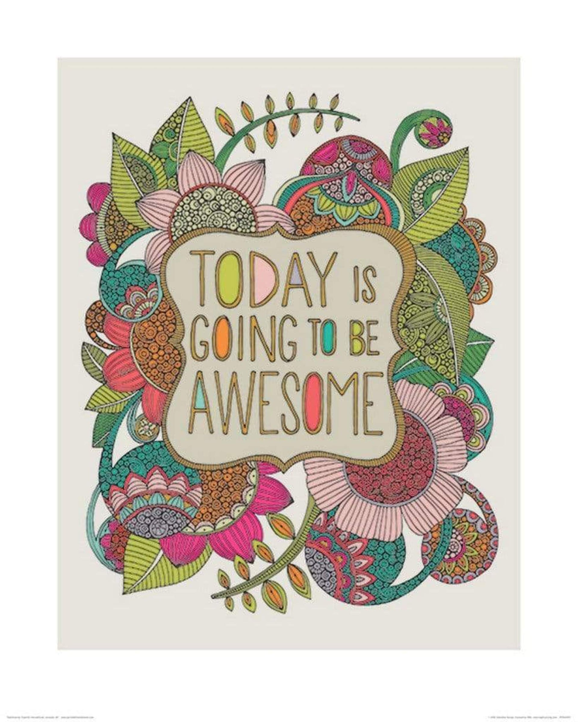 Pyramid Valentina Ramos Today is Going to be Awesome Art Print 40x50cm | Yourdecoration.com